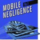 mobile negligence